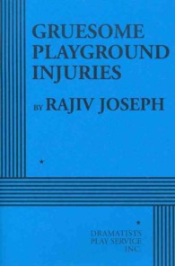 Gruesome Playground Injuries