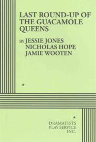 Last Round-Up of the Guacamole Queens