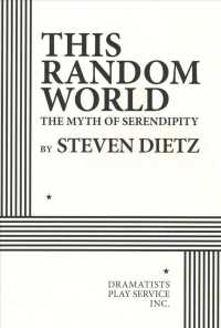 This Random World : The Myth of Serendipity