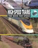 High Speed Trains (The Need for Speed)