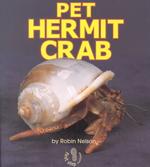 Pet Hermit Crab (First Step Nonfiction)