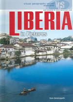 Liberia in Pictures (Visual Geography. Second Series)