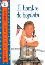 El Hombre De Hojalata/the Tin Can Man (Real Kids Readers)