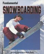 Fundamental Snowboarding (Fundamental Sports)