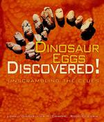 Dinosaur Eggs Discovered : Unscrambling the Clues (Discovered)