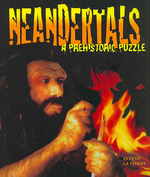 Neandertals : A Prehistoric Puzzle (Discovery!)