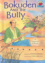 Bokuden and the Bully : A Japanese Folktale (On My Own Folklore)
