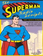 The Superman Radio Scripts : Superman Vs. the Atom Man / Korte