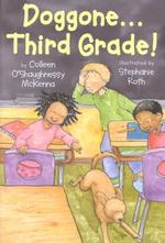 Doggone...3rd Grade!