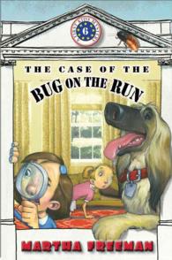 The Case of the Bug on the Run (First Kids Mystery) （Reprint）