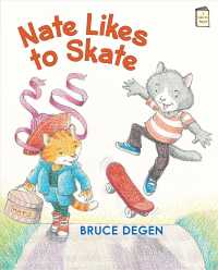 Nate Likes to Skate (I Like to Read)
