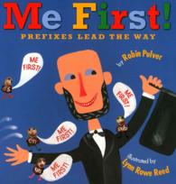 Me First! : Prefixes Lead the Way