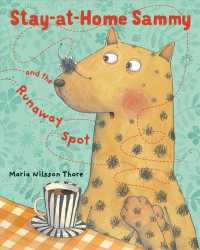 Stay-at-Home Sammy and the Runaway Spot