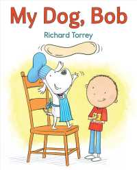 My Dog, Bob (I Like to Read, Guided Reading Level G) （Reprint）