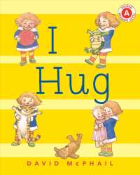 I Hug (I Like to Read)