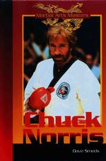 Chuck Norris (Martial Arts Masters) （Library Binding）