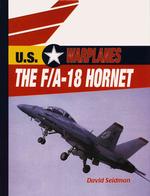 The F/A-18 Hornet (U.S. Warplanes) （Library Binding）