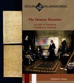 The Monroe Doctrine (Life in the New American Nation) （Library Binding）