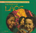 The People of Laos (Celebrating the peoples & civilizations of Southeast Asia) （Library Binding）