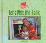 Let's Visit the Bank （Library Binding）