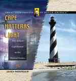 Cape Hatteras Light : The Tallest Lighthouse in the United States (Great Lighthouses of North America) （Library Binding）