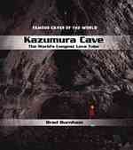 Kazumura Cave : The World's Longest Lava Tube
