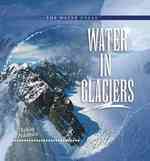 Water in Glaciers (Water Cycle)