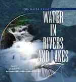 Water in Rivers and Lakes (Water Cycle) （Library Binding）