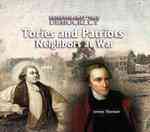 Tories and Patriots : Neighbors at War