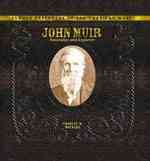 John Muir : Naturalist and Explorer (Famous Explorers of the American West) （Library Binding）