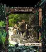 San Antonio Zoo (Great Zoos of the United States) （Library Binding）