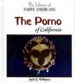 The Pomo of California (Library of Native Americans) （Library Binding）