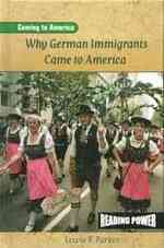 Why German Immigrants Came to America (Reading power)