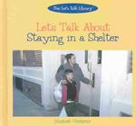 Let's Talk about Staying in a Shelter (Let's Talk Library) （Revised Large Print Library Binding）