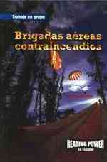 Brigadas Aéreas Contraincendios (Smoke Jumpers) (Trabajo En Grupo (Working Together)) （Library Binding）