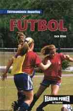 Fútbol (Soccer) (Entrenamiento Deportivo (Sports Training)) （Library Binding）