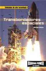 Transbordadores Espaciales (the Space Shuttle) (Vehículos de Alta Tecnología (High-tech Vehicles)) （Library Binding）