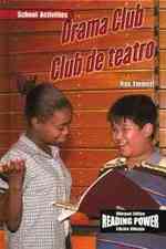 Drama Club / Club de Teatro (School Activities / Actividades Escolares) （Library Binding）