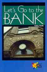 Let's Go to the Bank (Rosen Real Readers)