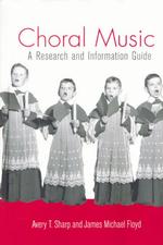 合唱音楽研究・情報文献ガイド<br>Choral Music : A Research and Information Guide (Music Research and Information Guides)