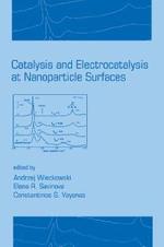 Catalysis and Electrocatalysis at Nanoparticle Surfaces