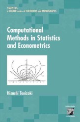 統計・計量経済学における計算法<br>Computational Methods in Statistics and Econometrics (Statistics: a Series of Textbooks and Monogrphs)