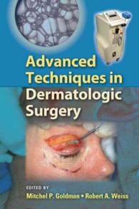 Advanced Techniques in Dermatologic Surgery (Basic and Clinical Dermatology) （HAR/DVDR）