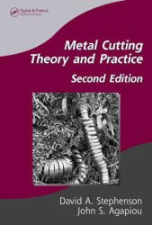 Metal Cutting Theory and Practice (Manufacturing Engineering and Materials Processing) （2ND）
