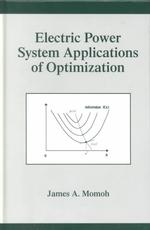Electric Power System Applications of Optimization (Power Engineering)