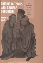 Coming to Terms with Chinese Buddhism : A Reading of the Treasure Store Treatise (Studies in East Asian Buddhism)