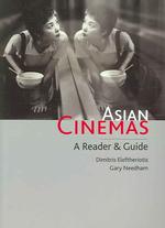 アジア映画読本・ガイド<br>Asian Cinemas : A Reader and Guide