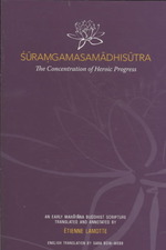 Suramgamasamadhisutra : The Concentration of Heroic Progress