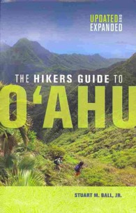 The Hiker's Guide to O`ahu (A Latitude 20 Book)