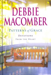 Patterns of Grace : Devotions from the Heart (Voices of Faith)